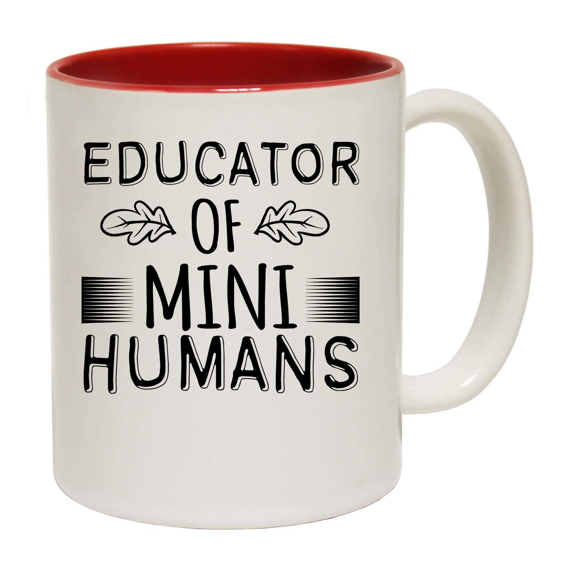 Educator Of Mini Humans Teacher - Funny Coffee Mug