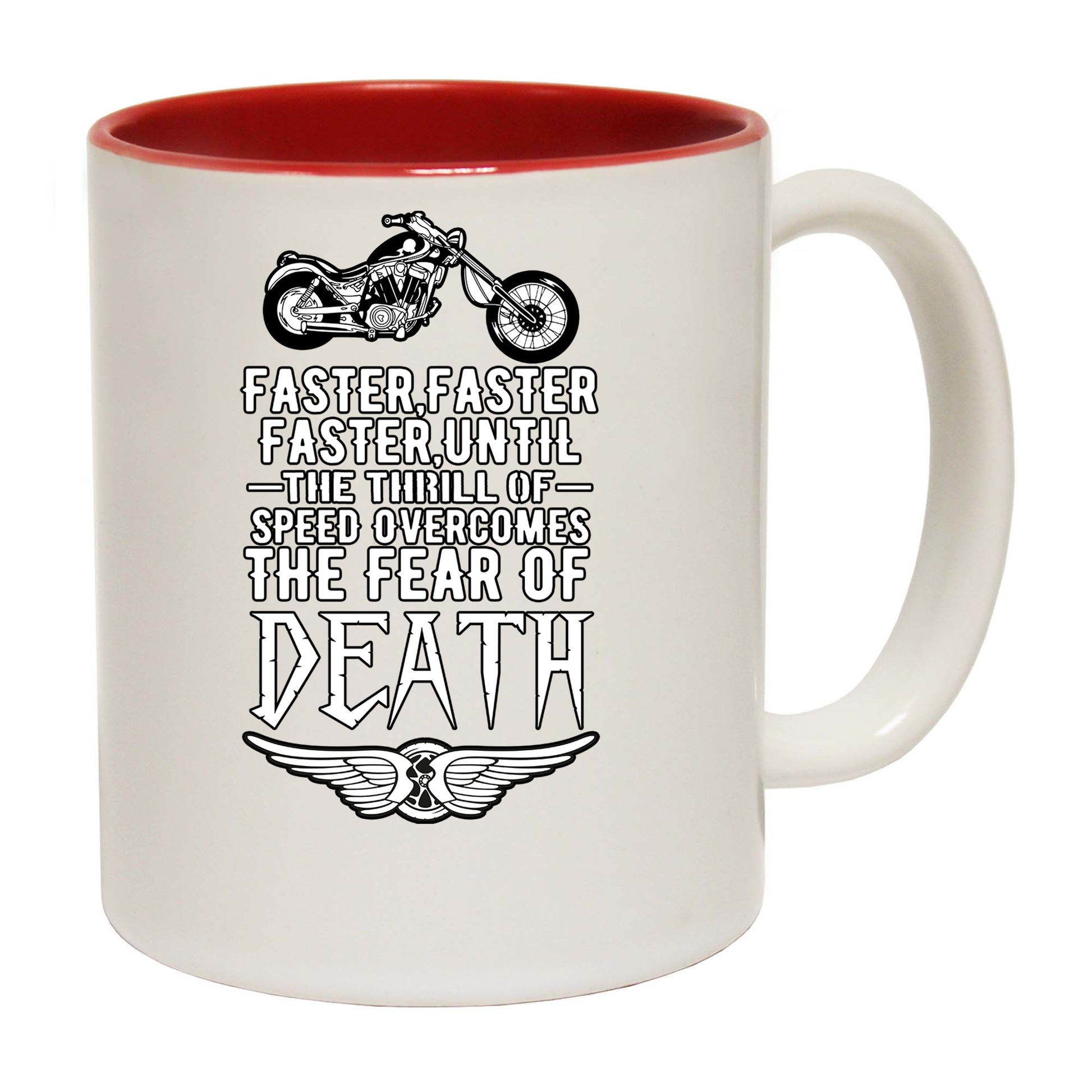 Faster Until The Trill Of Spead Motorbike Motorcycles - Funny Coffee Mug