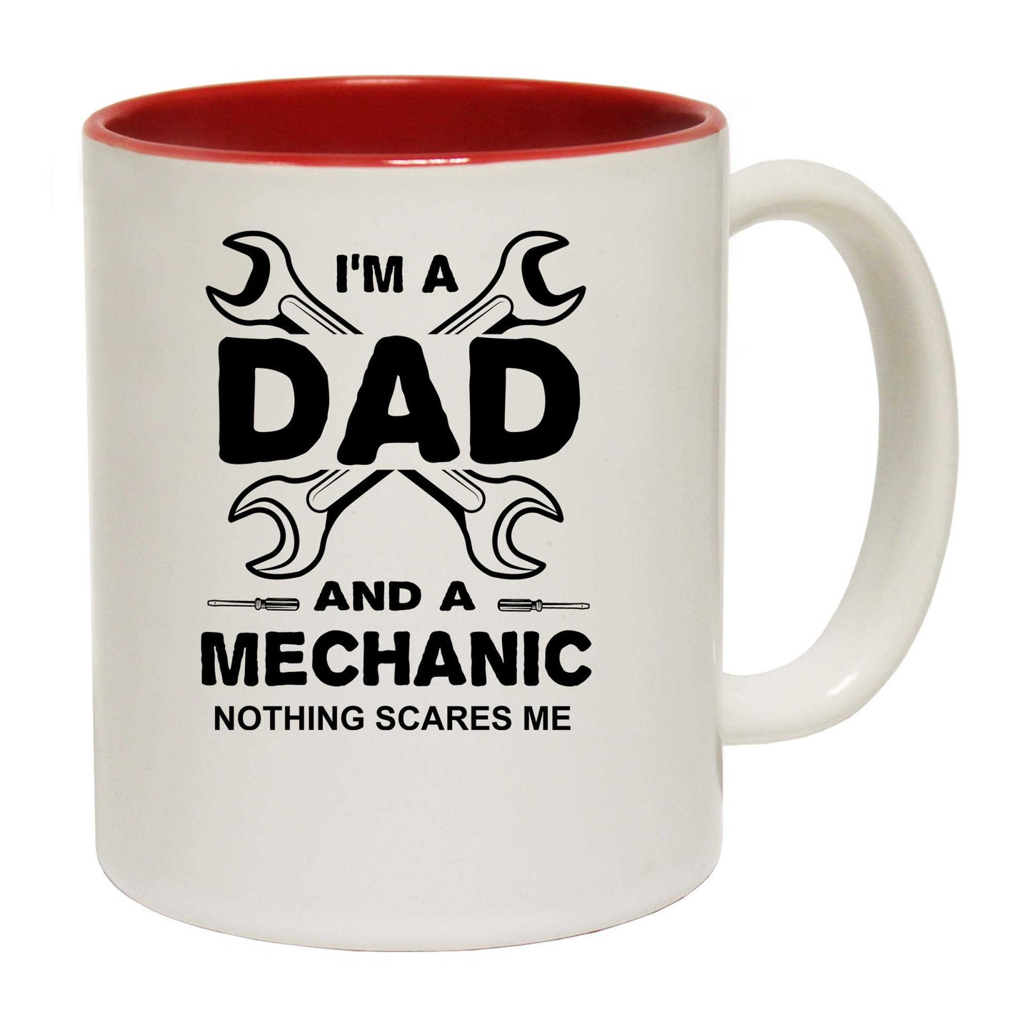 Mechanic Dad Nothing Scares Me - Funny Coffee Mug