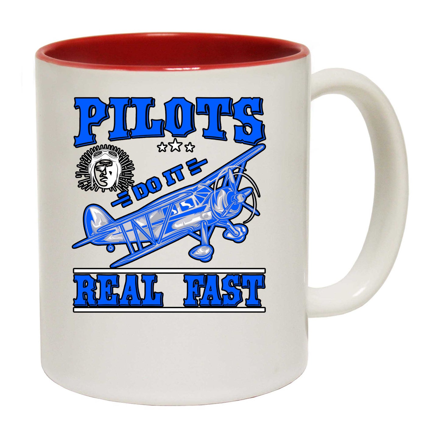 Pilots Do It Real Fast Aviation - Funny Coffee Mug