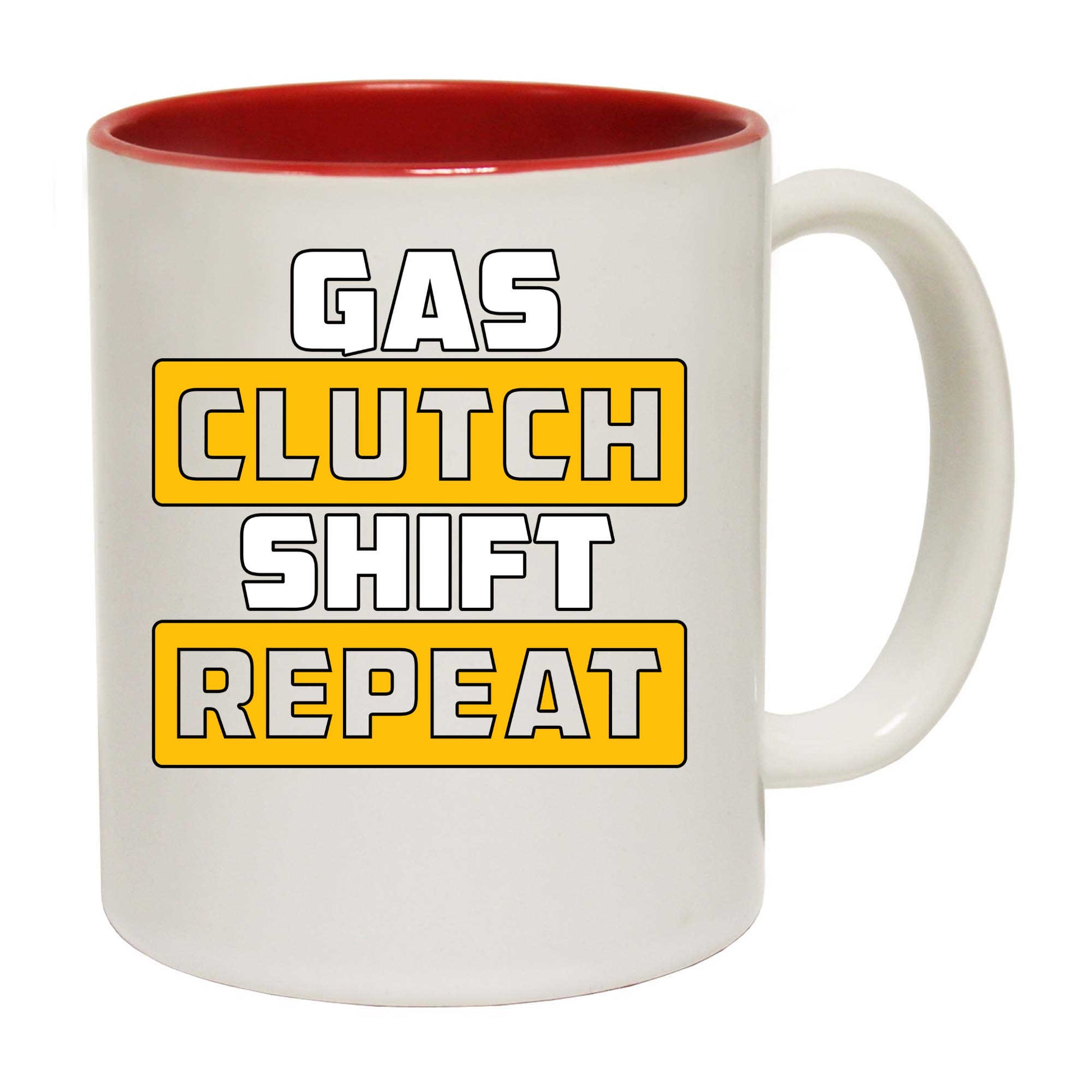 Gas Clutch Shift Repeat Car Mechanic - Funny Coffee Mug