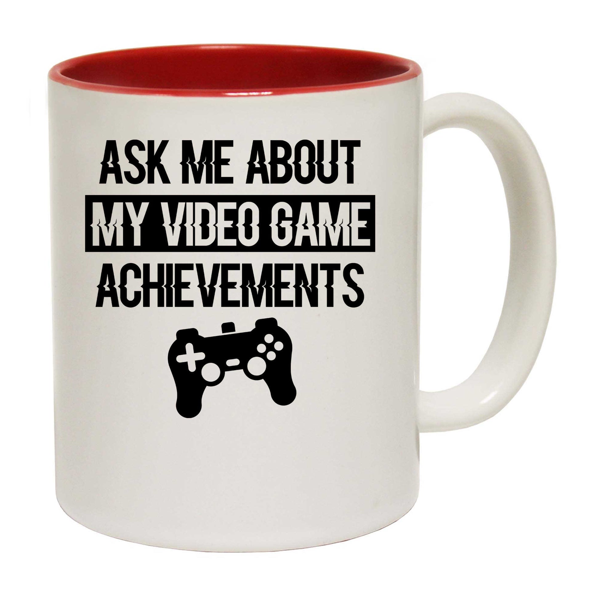 Gamer Ask Me About My Video Game Achievements - Funny Coffee Mug