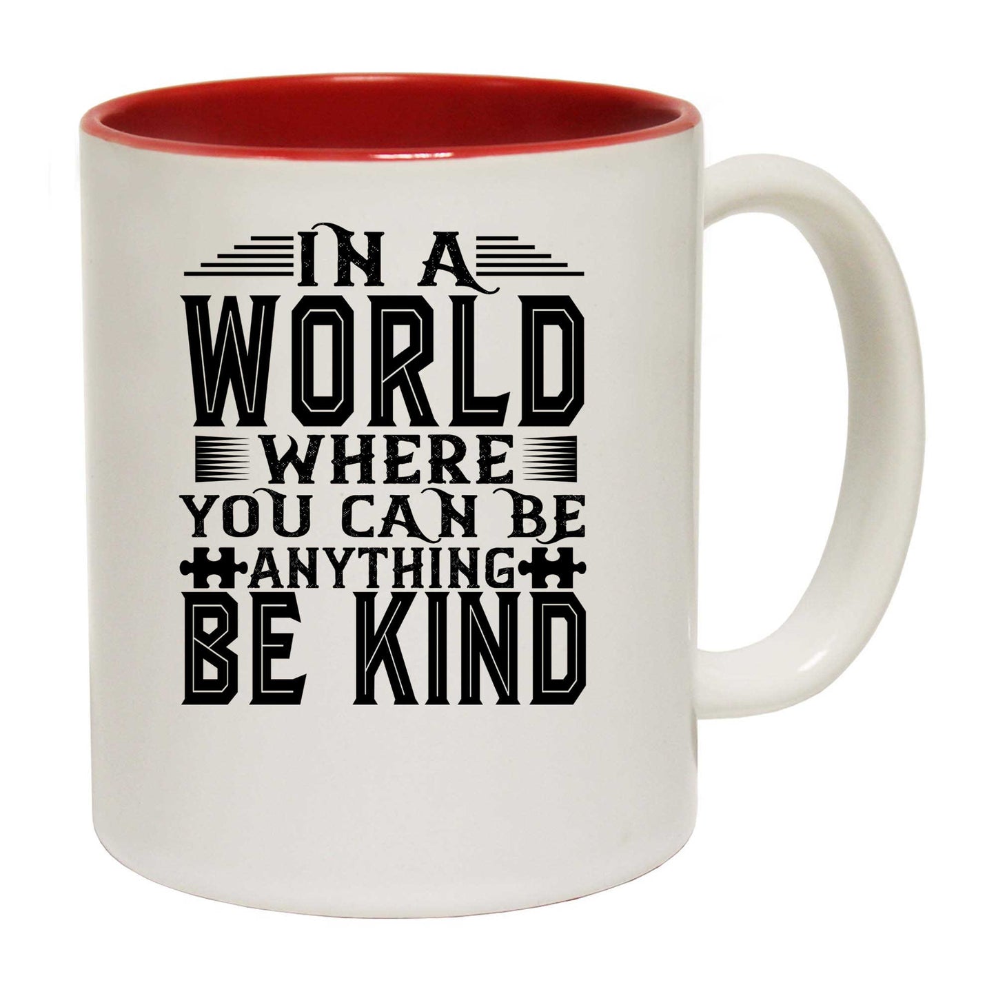 In A World Be Kind Autism - Funny Coffee Mug