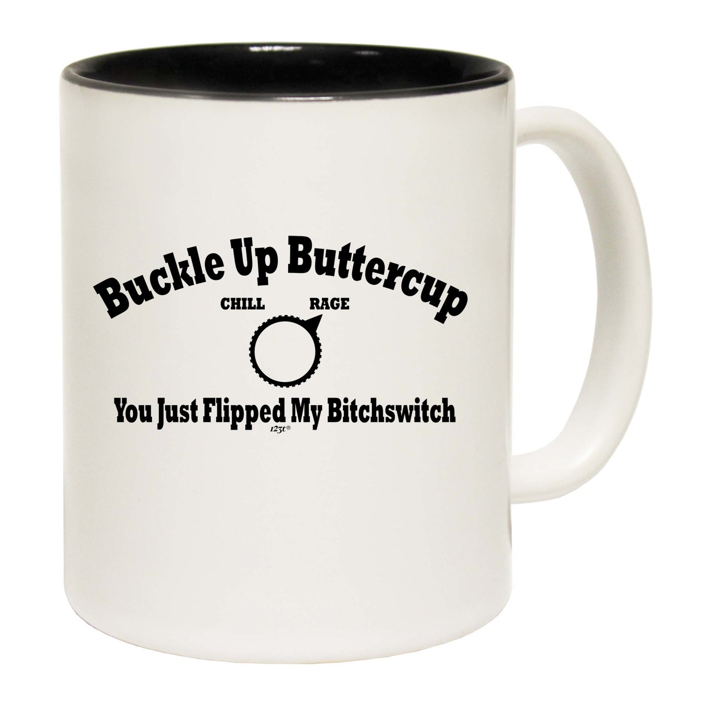 Buckle Up Buttercup - Funny Coffee Mug