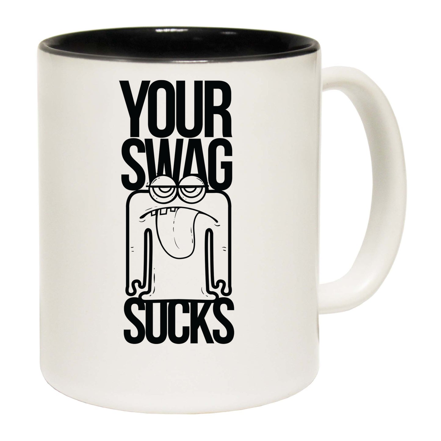 Your Swag Sucks Camping Sleeping Bag - Funny Coffee Mug