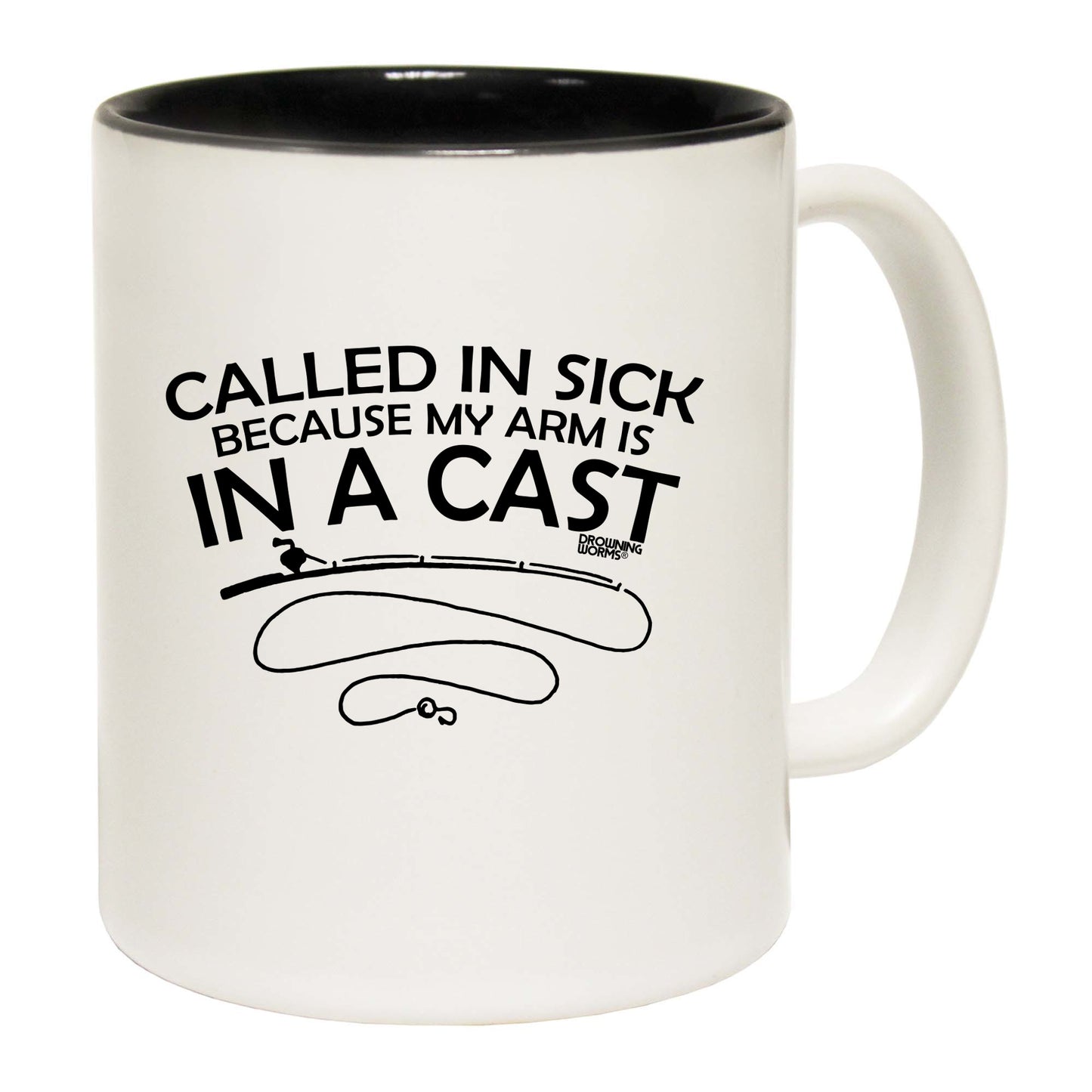 Dw Called In Sick Because Arm Is In A Cast - Funny Coffee Mug