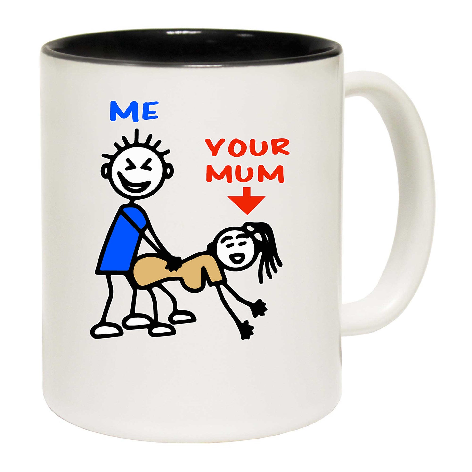 Me Your Mum Rude Joke - Funny Coffee Mug