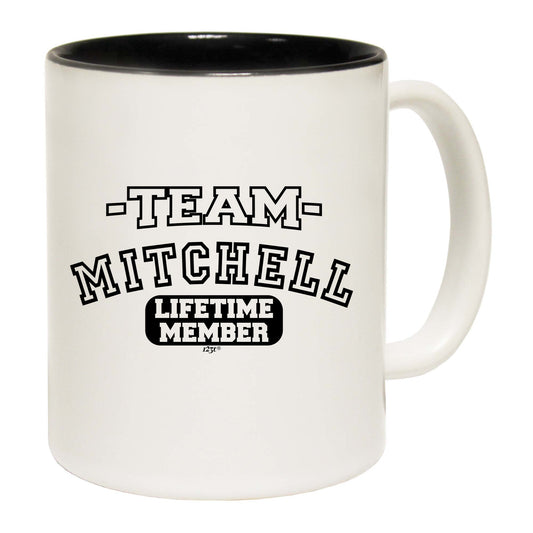 Mitchell V2 Team Lifetime Member - Funny Coffee Mug