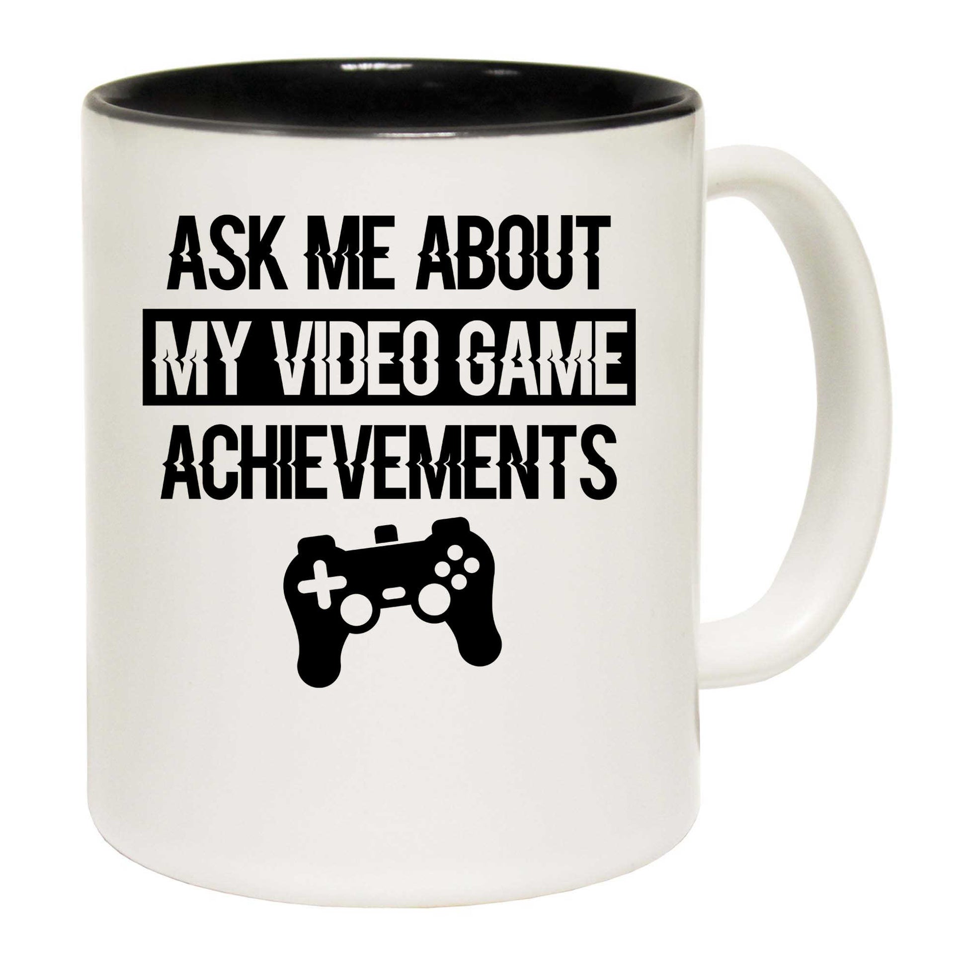 Gamer Ask Me About My Video Game Achievements - Funny Coffee Mug