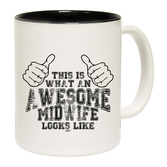 This Is What Awesome Midwife - Funny Coffee Mug