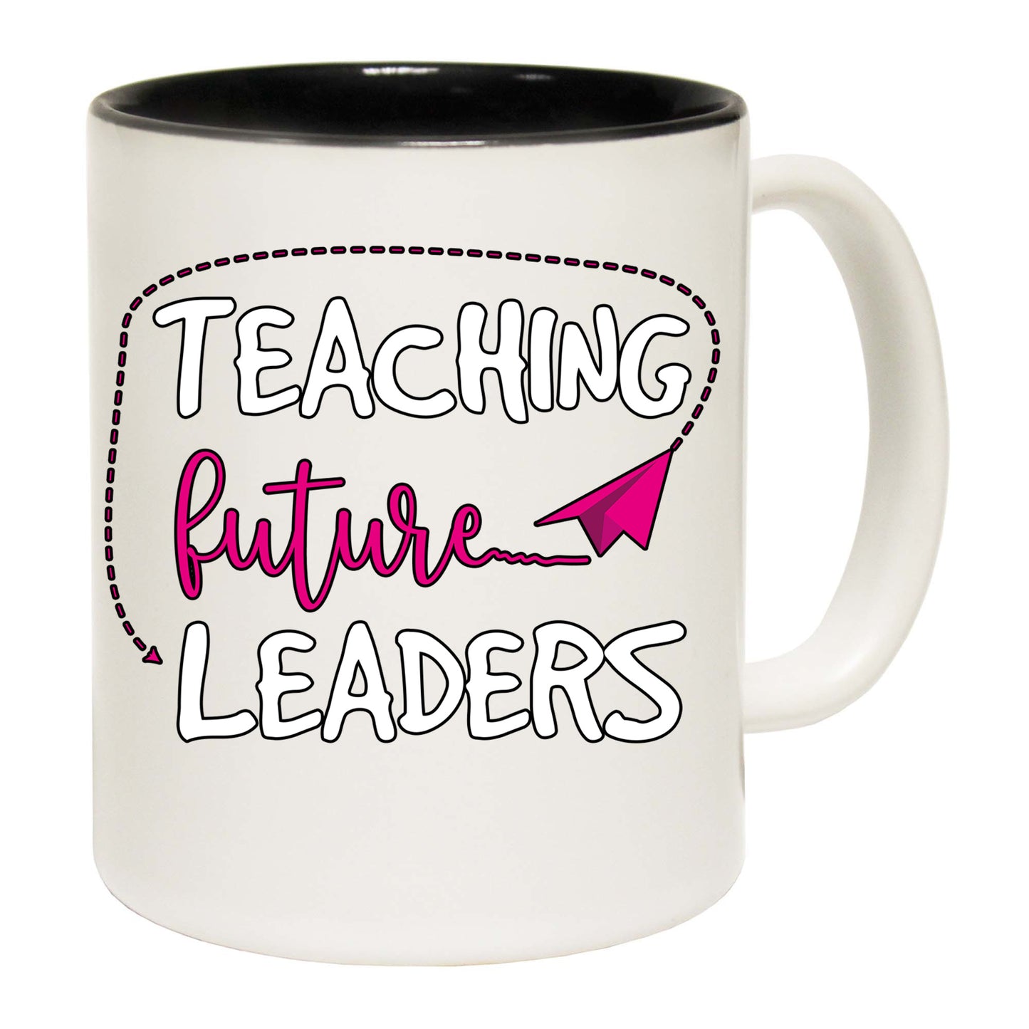 Teaching Future Leaders Teacher Teach - Funny Coffee Mug