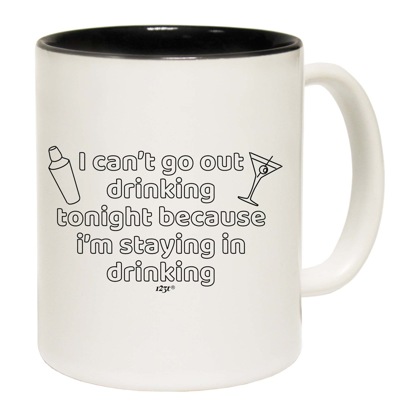 I Cant Go Out Drinking - Funny Coffee Mug