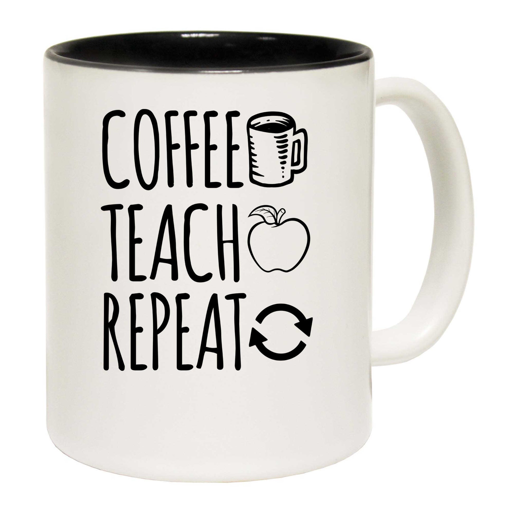 Coffee Teach Repeat Teacher - Funny Coffee Mug