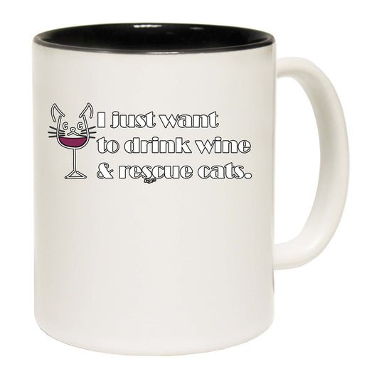 Drink Wine And Rescue Cats - Funny Coffee Mug