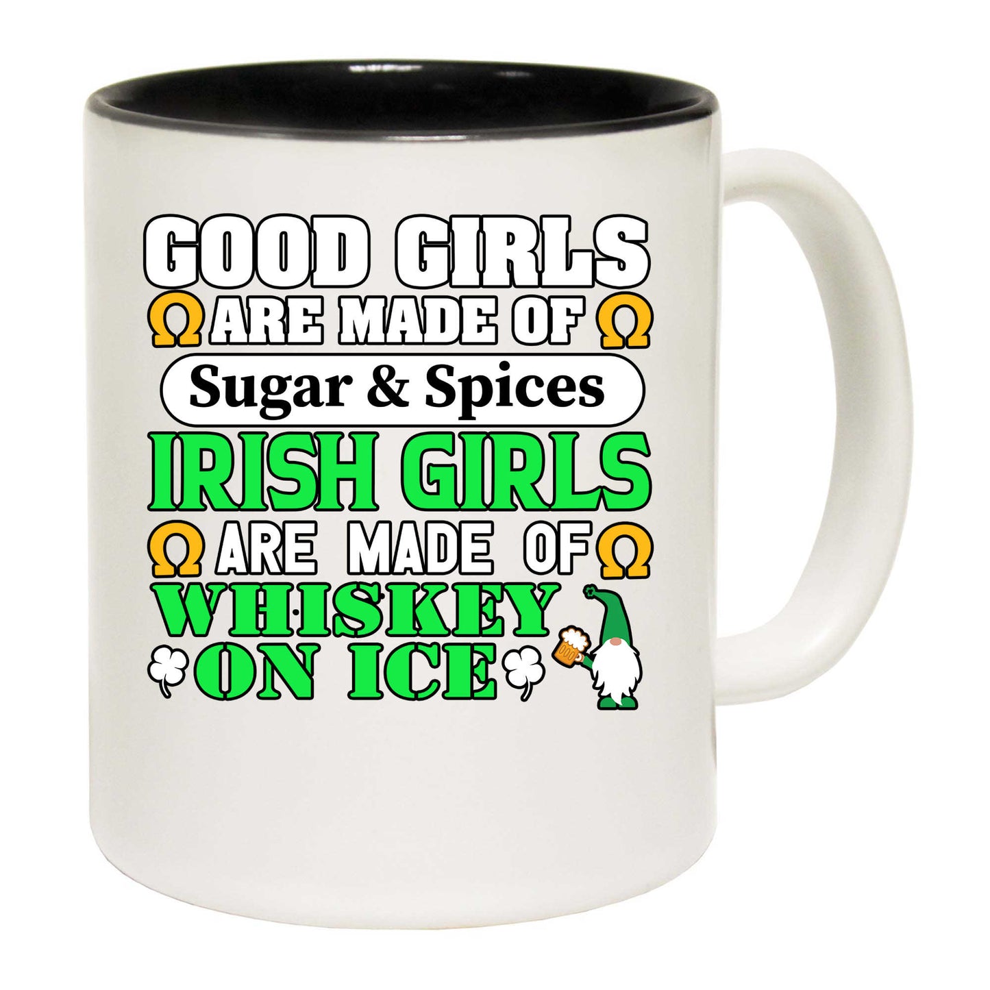 Good Girls Are Made Of Sugar And Spices Irish Girls St Patricks Day - Funny Coffee Mug