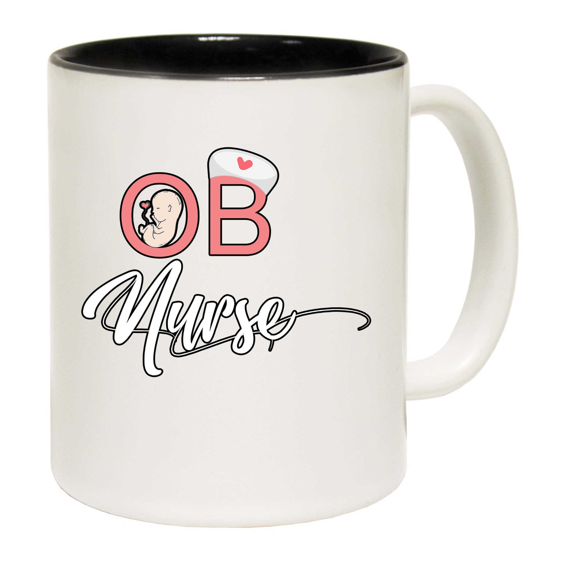 Ob Nurse Obstetrics Nursing - Funny Coffee Mug