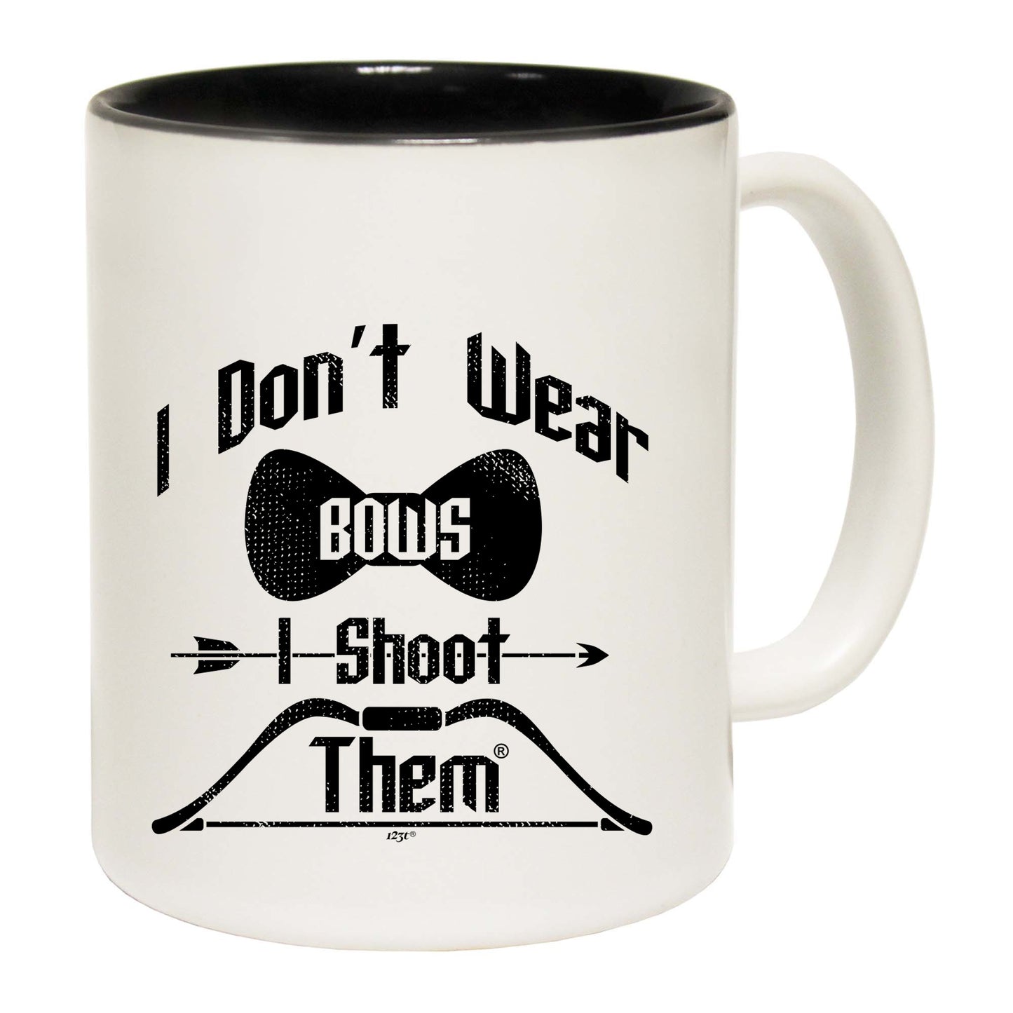 Dont Wear Bows Shoot Them - Funny Coffee Mug