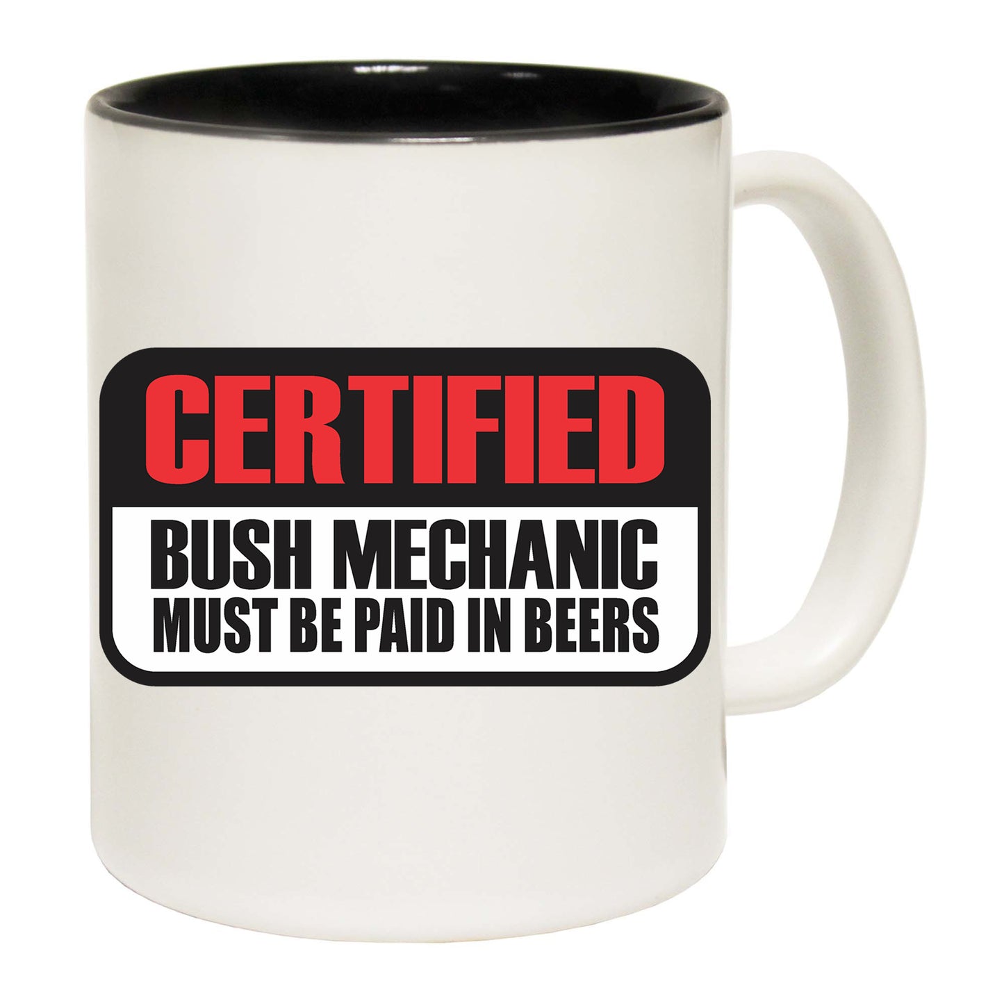 Certified Bush Mechanic - Funny Coffee Mug