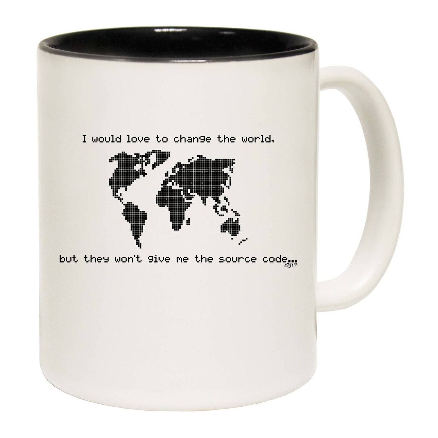 Would Love To Change The World Source Code - Funny Coffee Mug