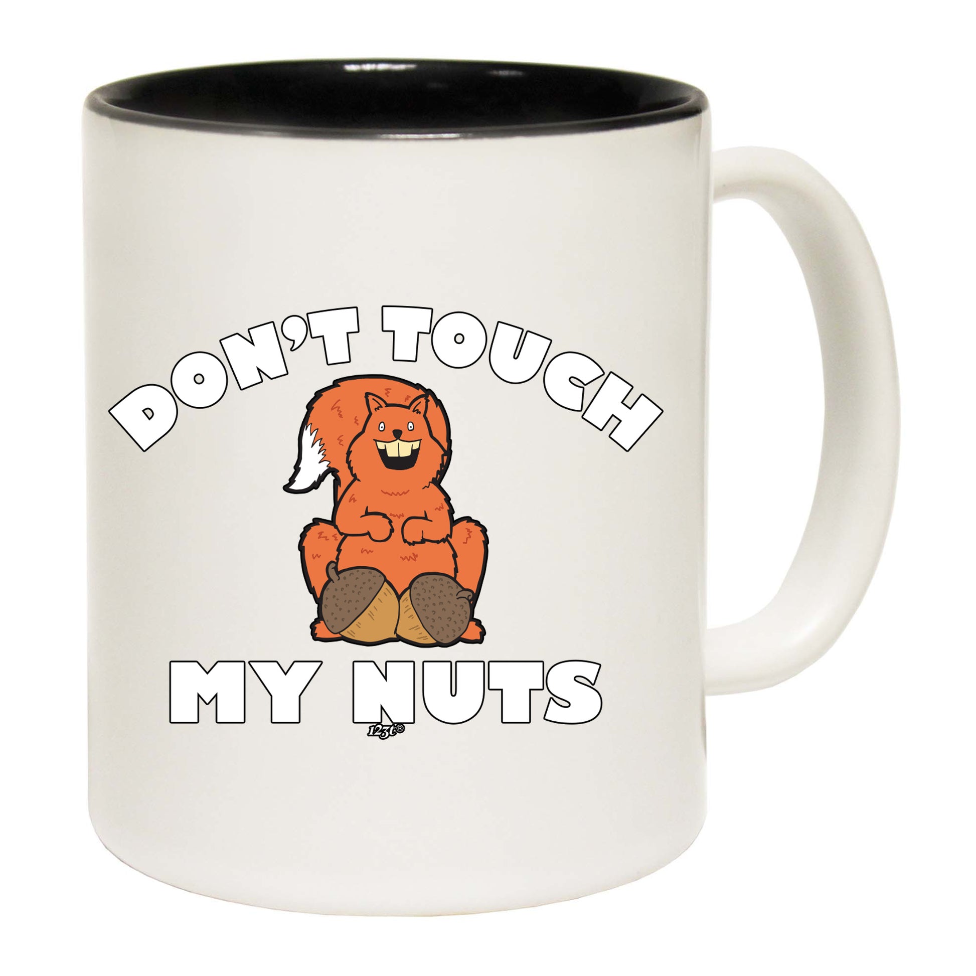 Dont Touch My Nuts Squirrel - Funny Coffee Mug