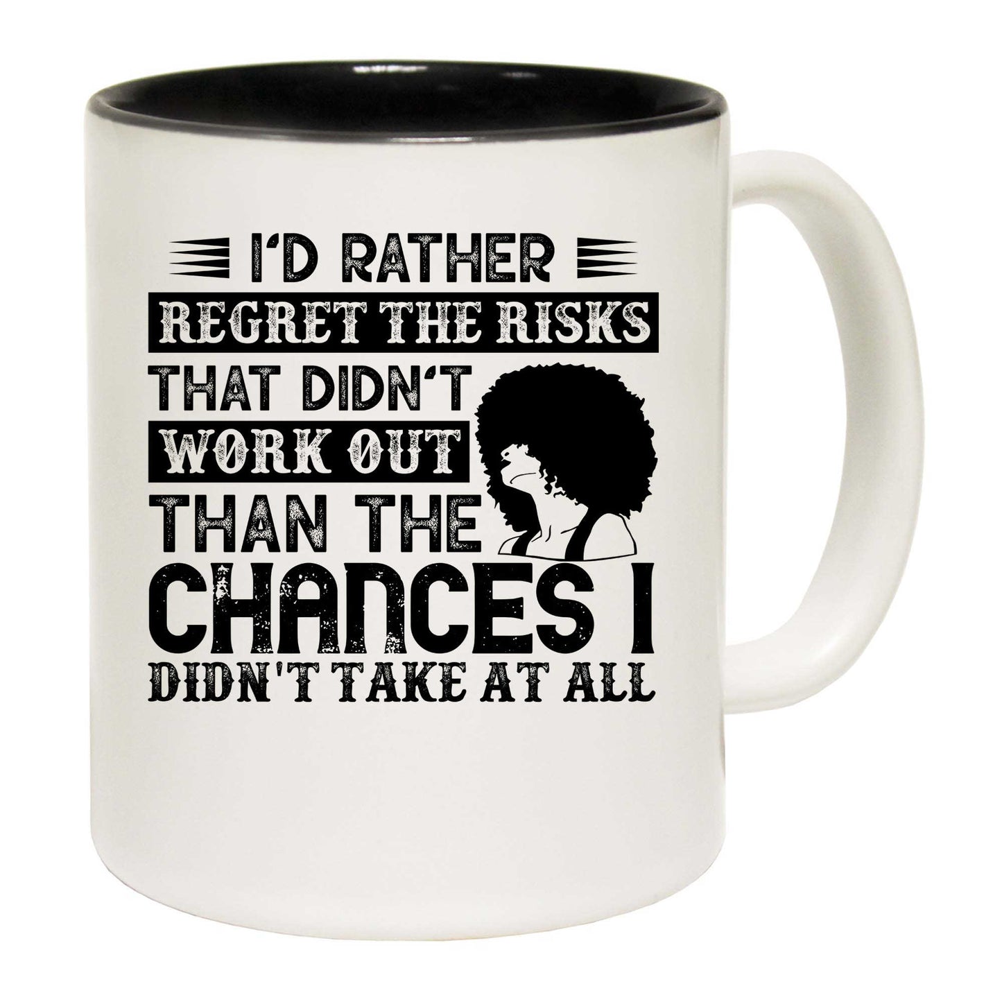 Id Rather Regret The Risks That Didnt Work Afro - Funny Coffee Mug