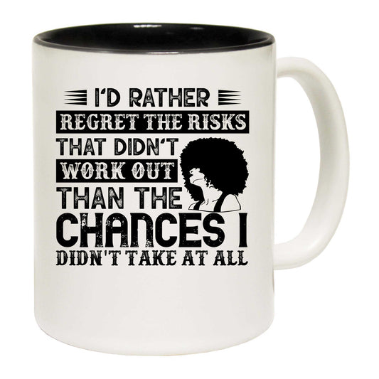 Id Rather Regret The Risks That Didnt Work Afro - Funny Coffee Mug