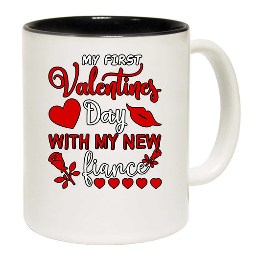 My First Valentines Day With My New Fiance Husband - Funny Coffee Mug