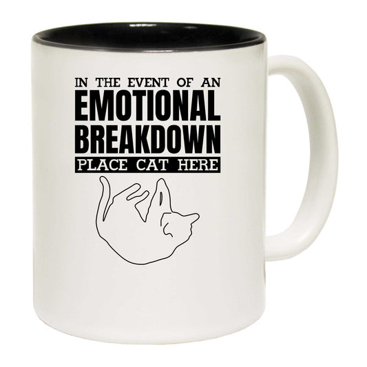 Cats In The Event Of An Emotional Breakdown Place Cat Here - Funny Coffee Mug