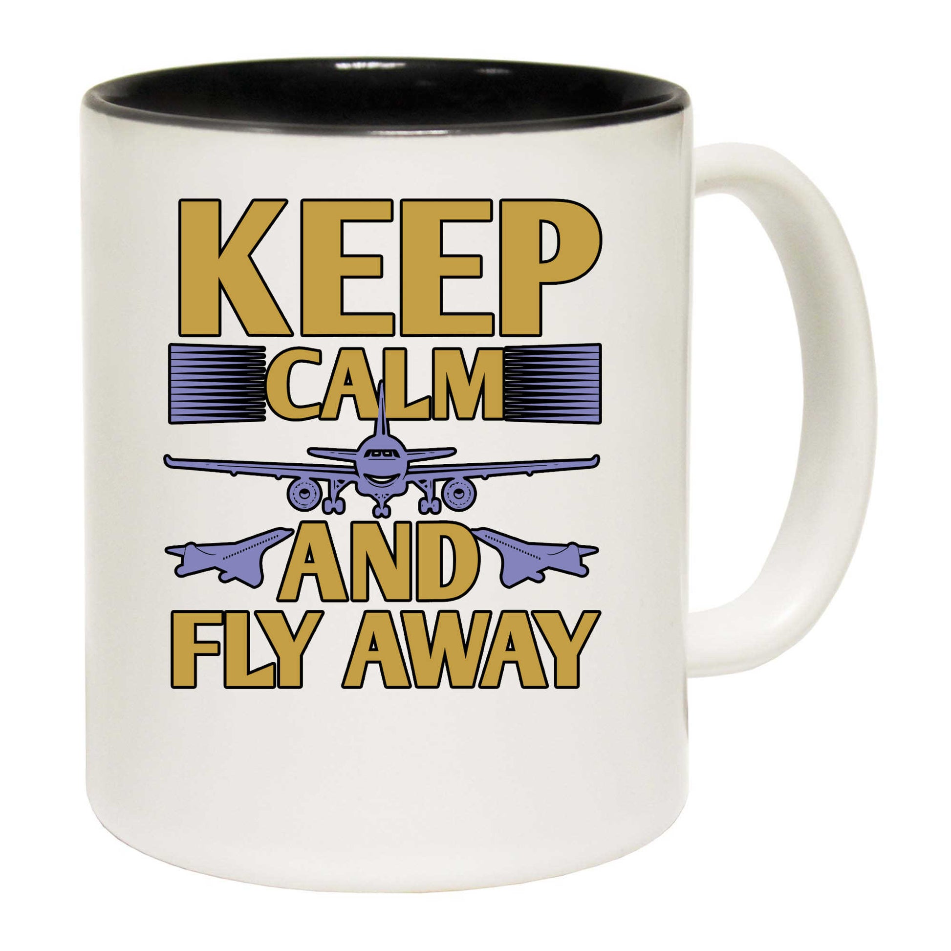 Keep Calm And Fly Away Aviation Plane - Funny Coffee Mug