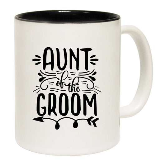 Aunt Of The Groom - Funny Coffee Mug