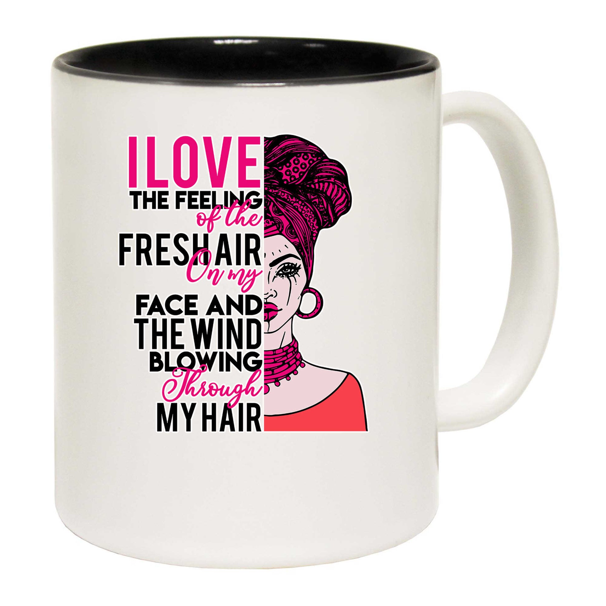 I Love The Feeling Of The Freshair Afro - Funny Coffee Mug