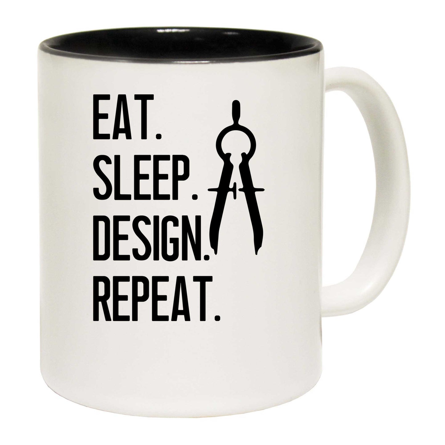 Eat Sleep Design Repeat - Funny Coffee Mug