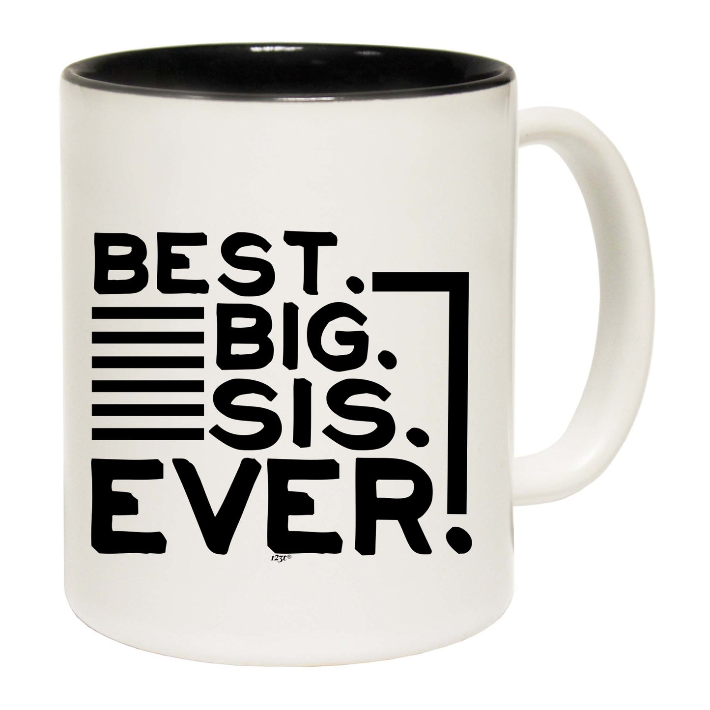 Best Big Sis Ever Sister - Funny Coffee Mug