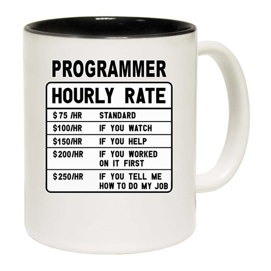 Programmer Hourly Rate - Funny Coffee Mug