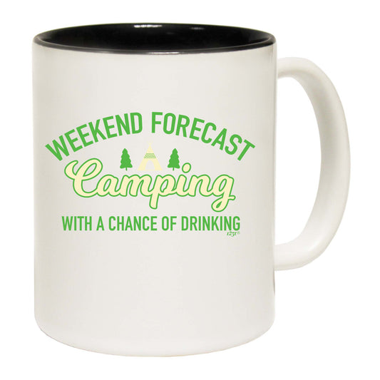 Weekend Forecast Camping With A Chance Of Drinking - Funny Coffee Mug