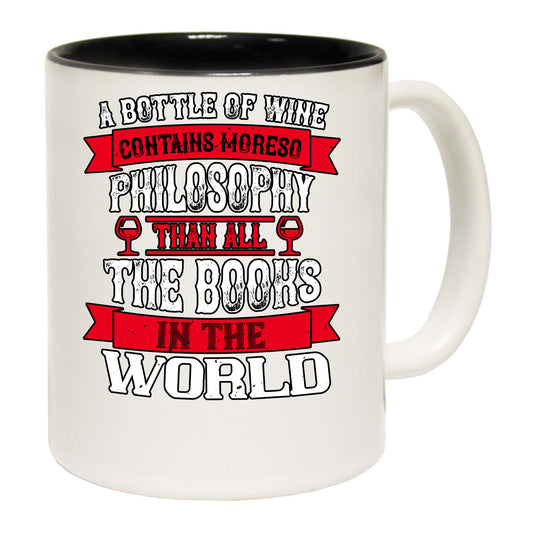 A Bottle Of Wine Contains More Philosophy Than Books Red - Funny Coffee Mug