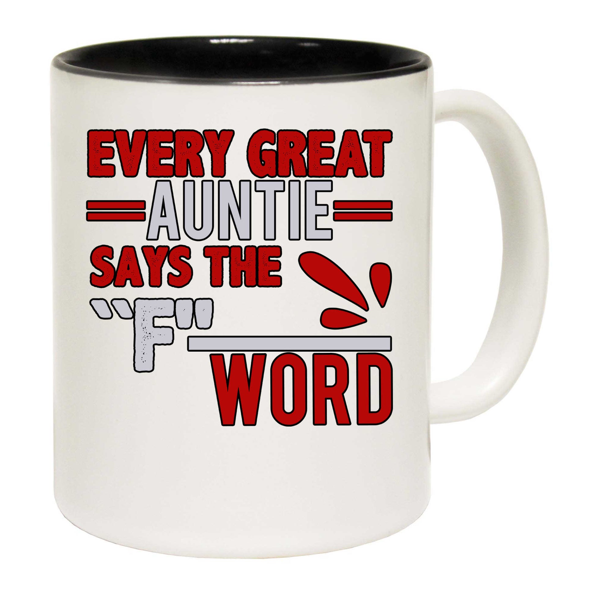 Every Great Auntie Says The F Word - Funny Coffee Mug