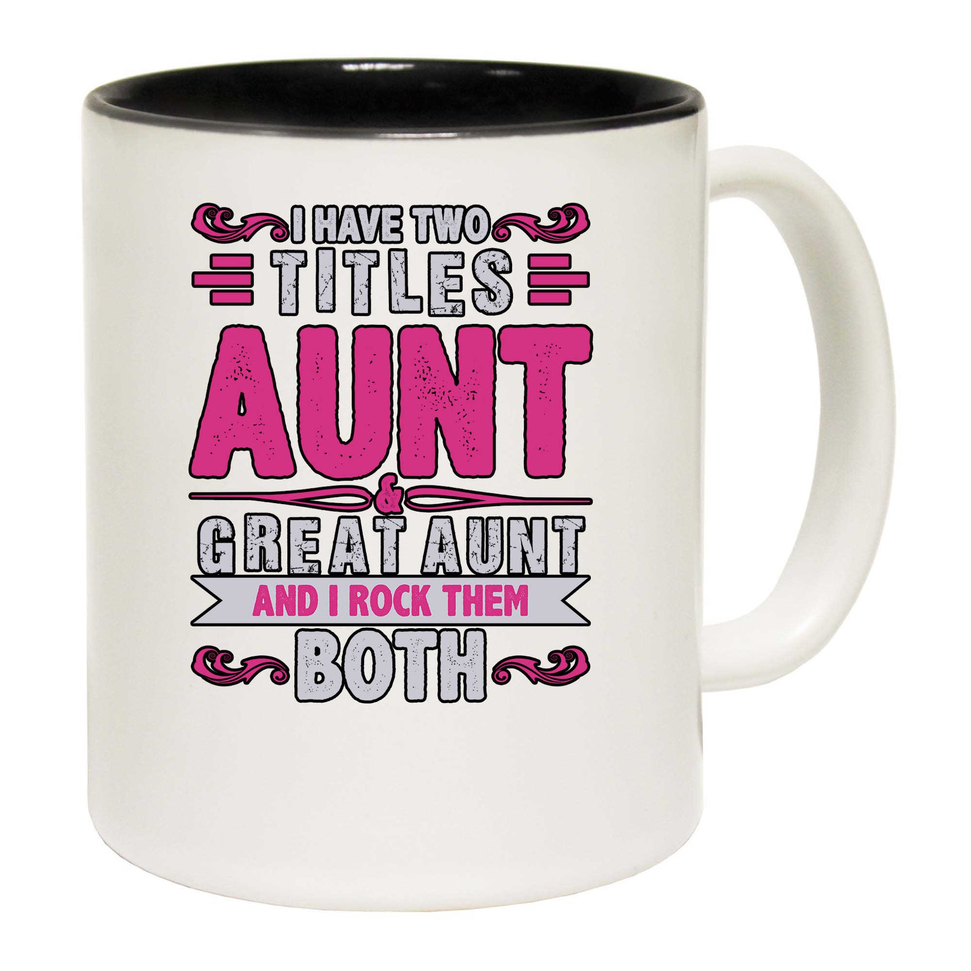 I Have Two Titles Aunt Great Aunt Auntie - Funny Coffee Mug