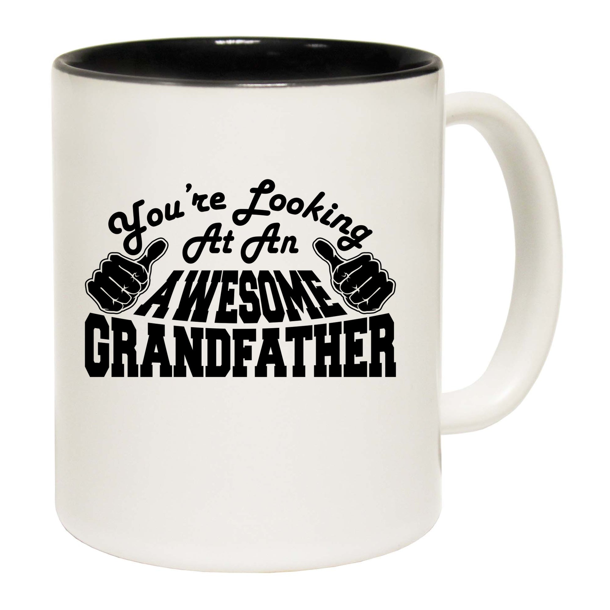 Youre Looking At An Awesome Grandfather - Funny Coffee Mug