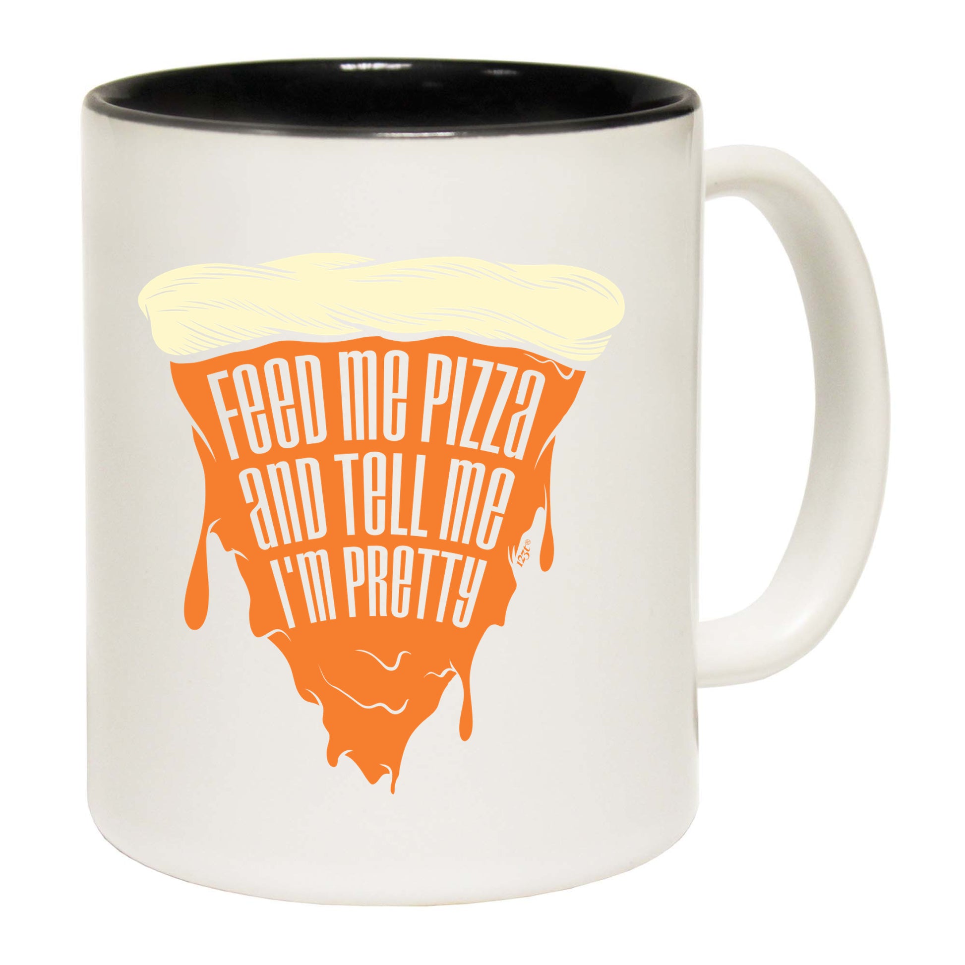 Feed Me Pizza And Tell Me Im Pretty - Funny Coffee Mug