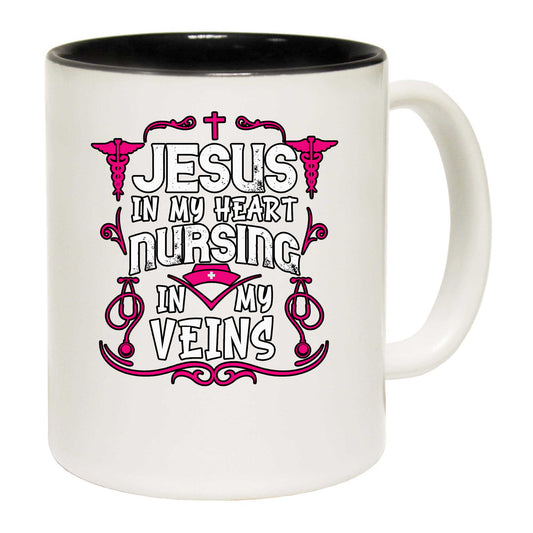 Jesus In My Heart Nursing In My Veins - Funny Coffee Mug