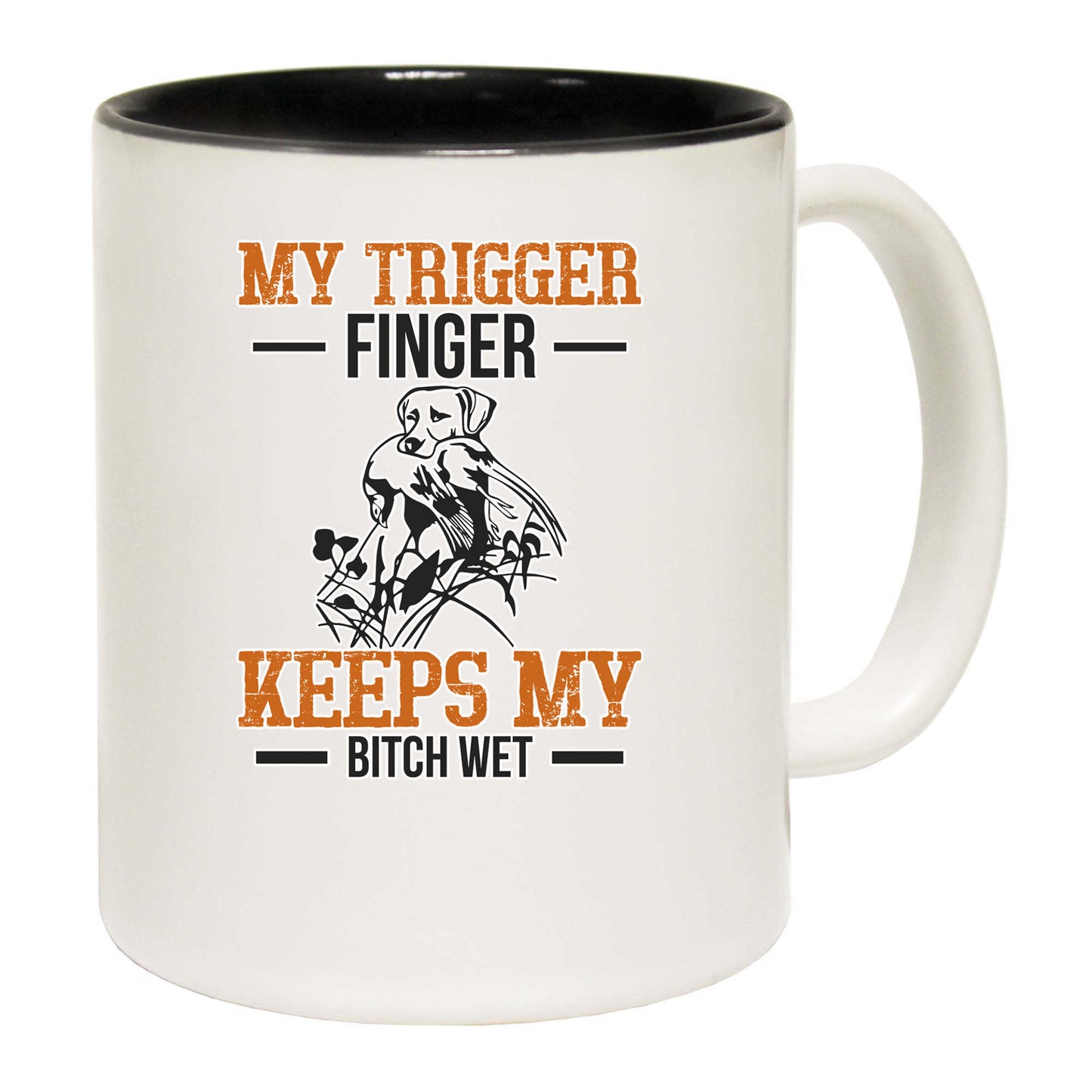 My Trigger Finger Keeps My Hunt Hunting - Funny Coffee Mug