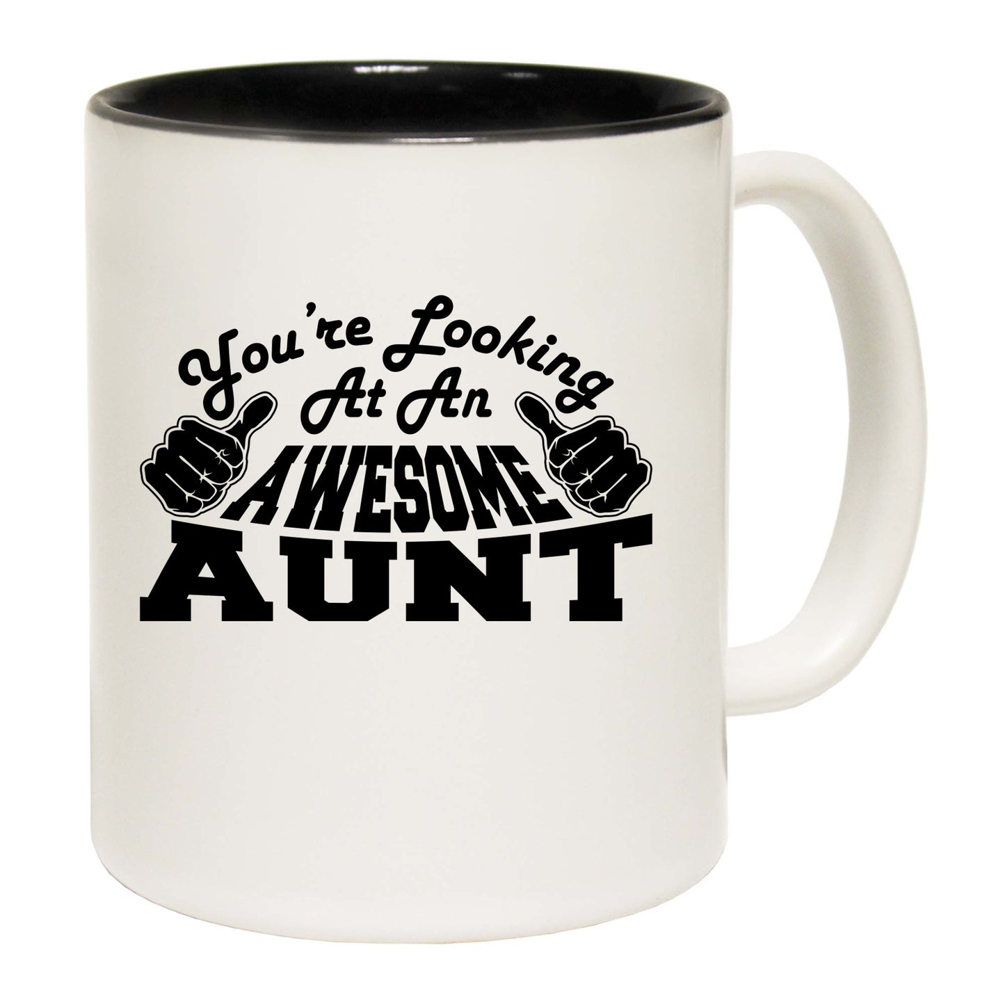 Youre Looking At An Awesome Aunt - Funny Coffee Mug