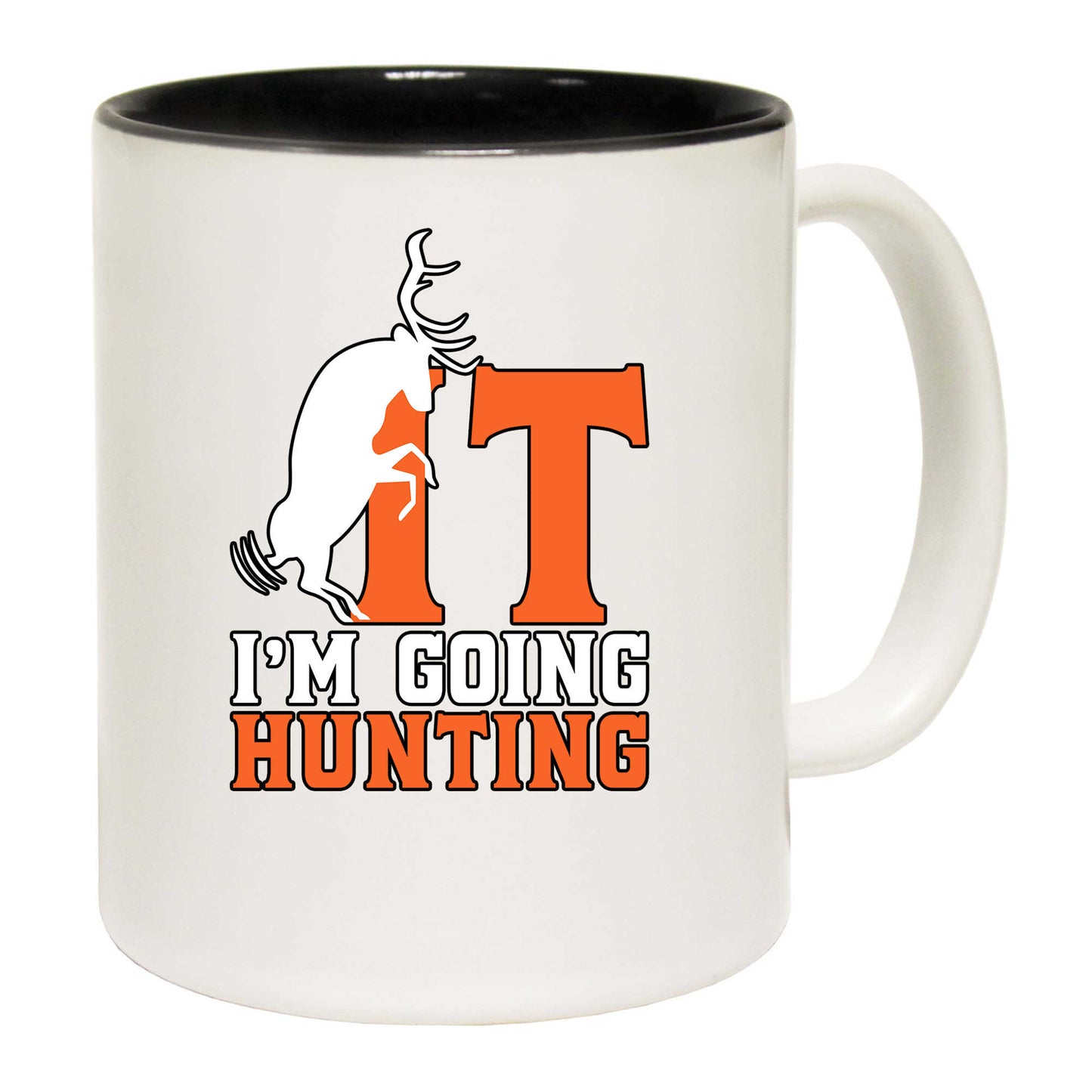 F It Im Going Hunting - Funny Coffee Mug