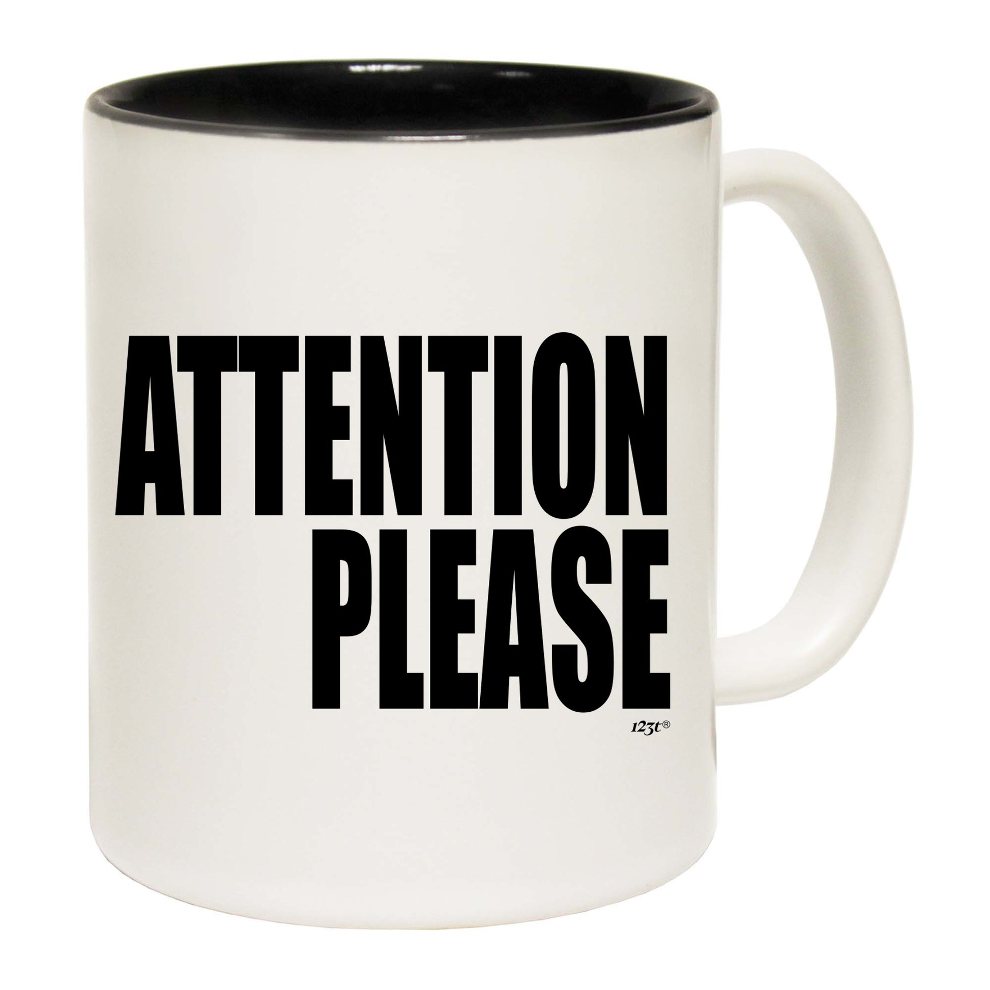 Attention Please White - Funny Coffee Mug