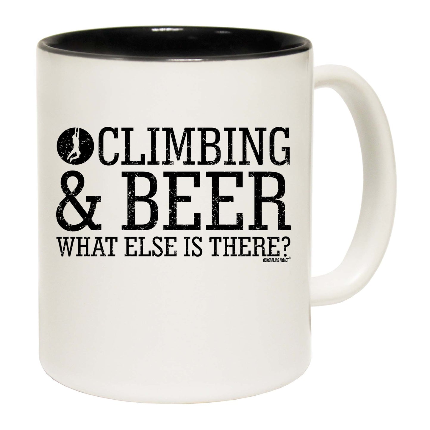 Aa Climbing And Beer What Else Is There - Funny Coffee Mug