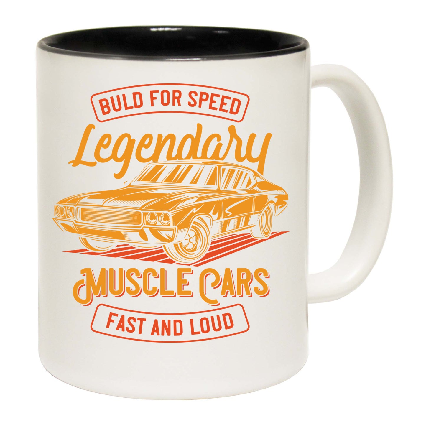 Legendary Muscle Cars Fast And Loud - Funny Coffee Mug