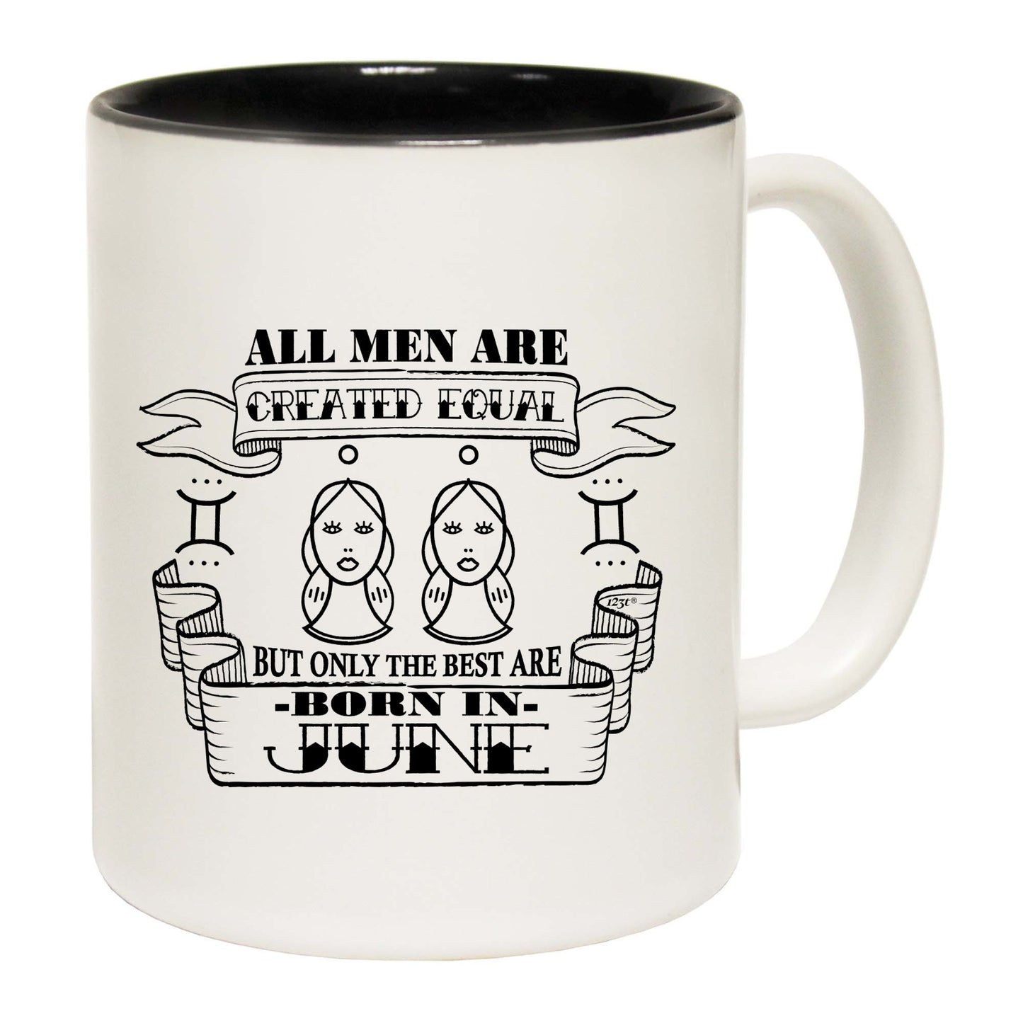 June Gemin Birthday All Men Are Created Equal - Funny Coffee Mug