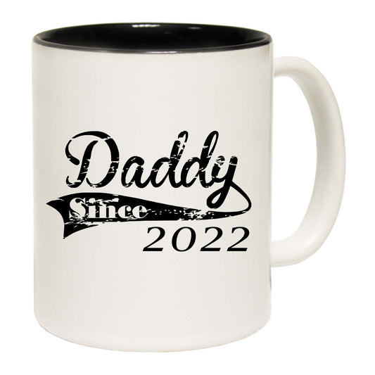 Daddy Since 2022 - Funny Coffee Mug