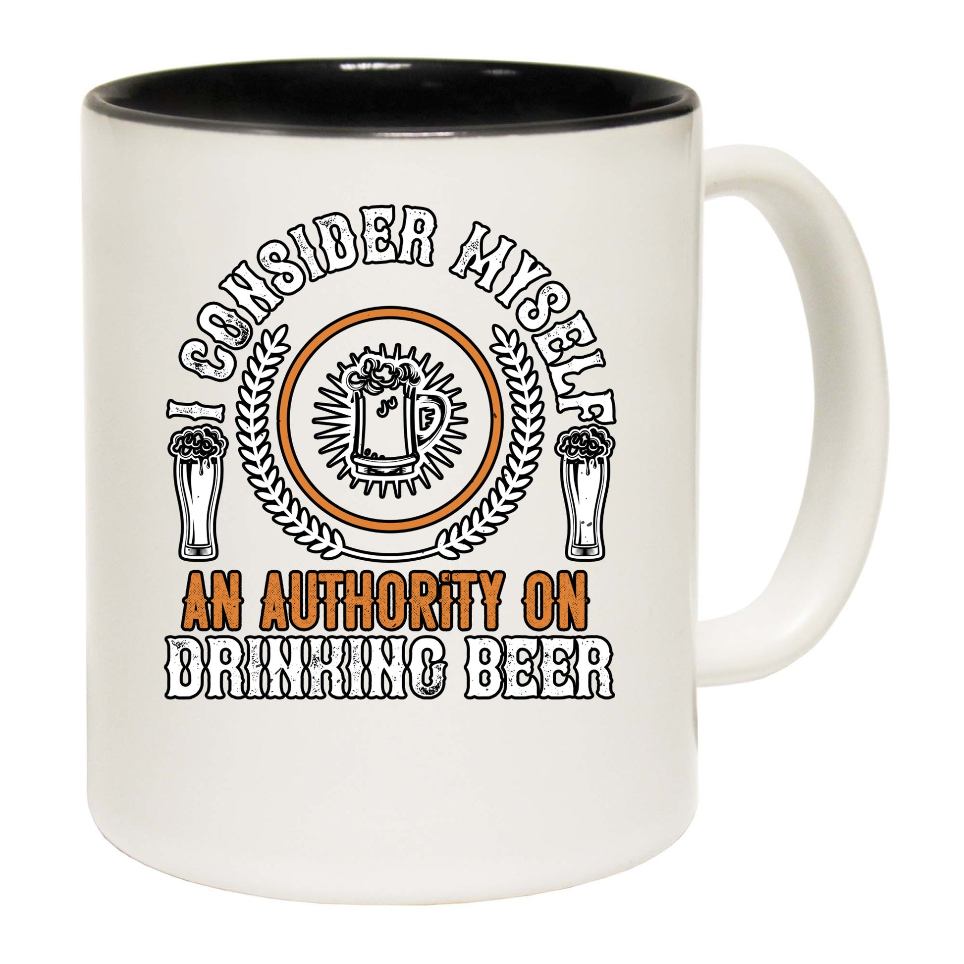 Beer I Consider Myself An Authority On Drinking Beer - Funny Coffee Mug